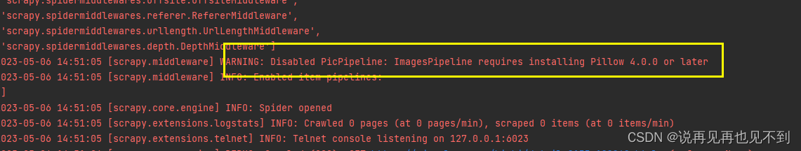 Disabled PicPipeline: ImagesPipeline requires installing Pillow 4.0.0 or later