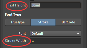 Text Height:字体的高度；Stroke  Width：字体的宽度