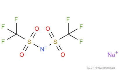 双(三氟甲基磺酰基)酰亚胺钠 cas91742-21-1白色-类白色晶体-粉末 分子量:303.1358892