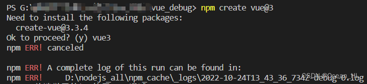 使用 npm create vue@3 报错 npm ERR! canceled