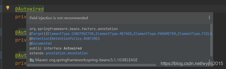 使用@Autowired出现Field injection is not recommended
