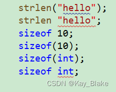使用strlen库函数时不加()会报错，使用sizeof求类型大小时不加()会报错