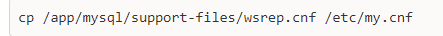 cp /app/mysql/support-files/my-huge.cnf /etc/my.cnf