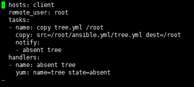 - host: (主機組)remote_user: root #以什麼樣的身份；task：（任務）notify：（觸發器）
