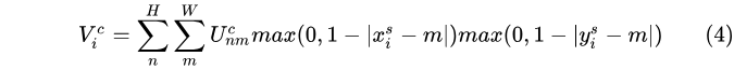 V_{i}^c = \sum^H_n \sum^W_m U^c_{nm} max(0, 1 - |x_i^s-m|) max(0,1-|y_i^s -m|) \tag{4}