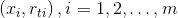 \left( {​{x_i},{r_{ti}}} \right),i = 1,2, \ldots ,m