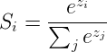 \large S _ { i } = \frac { e ^ { z_ { i } } } { \sum _ { j } e ^ { z_ { j } } }