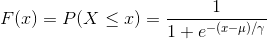 F ( x ) = P ( X \leq x ) = \frac { 1 } { 1 + e ^ { - ( x - \mu ) / \gamma } }