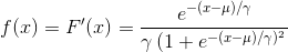 f ( x ) = F ^ { \prime } ( x ) = \frac { e ^ { - ( x - \mu ) / \gamma } } { \gamma \left( 1 + e ^ { - ( x - \mu ) / \gamma ) ^ { 2 } } \right. }
