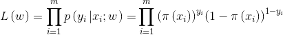 L \ left（w \ right）= \ prod \ limits_ {i = 1} ^ m {p \ left（{​{y_i} \ left |  {​{X_I};  w} \ right。} \ right）=} \ prod \ limits_ {i = 1} ^ m {​{​{left（{\ pi \ left（{​{x_i}} \ right）} \ right）} ^ {​{y_i } {} left（{1  -  \ pi \ left（{​{x_i}} \ right）} \ right）^ {1  -  {y_i}}}