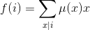 f(i)=sum_{x|i}mu(x)x