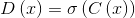 D\left ( x \right )=\sigma \left ( C\left ( x \right ) \right )