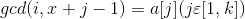 gcd(i,x+j-1)=a[j] (j\varepsilon [1,k])