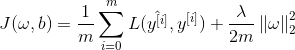 J(\omega ,b)=\frac{1}{m}\sum_{i=0}^{m}L(\hat{y^{[i]}},y^{[i]})+\frac{\lambda }{2m}\left\|\omega\right\|^{2}_{2}