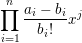 \small \prod_{i=1}^{n}\frac{a_i-b_i}{b_i!}x^j