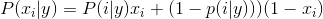 P(x_{i}|y)=P(i|y)x{_{i}}+(1-p(i|y)))(1-x{_{i}})