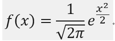 f(x)=1/√2π e(x2/2)