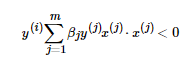 y^{(i)}  \sum_{j=1}^{m} \beta  _{j} y{(j)}x{(j)} ·x^{(j)}< 0 http://latex.91maths.com/