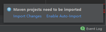 IntelliJ: Maven projects need to be imported: Import Changes Enable Auto-Import