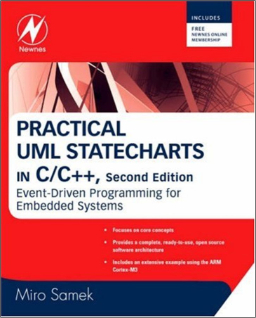 Practical UML Statecharts in C,C++, Second Edition