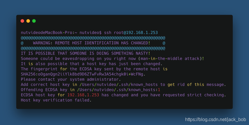 Warning: Remote Host Identification Has Changed !（Mac和Linux远程连接服务器异常修复）_我先来一碗的博客-Csdn博客