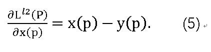 (∂L^l2 (P))/∂x(p) =x(p)-y(p).    (5)