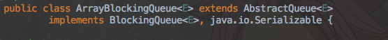 继承AbstractQueue类,实现BlockingQueue接口