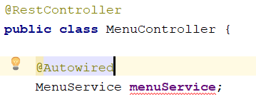 Could not autowire. No beans of 'MenuService' type found. more...