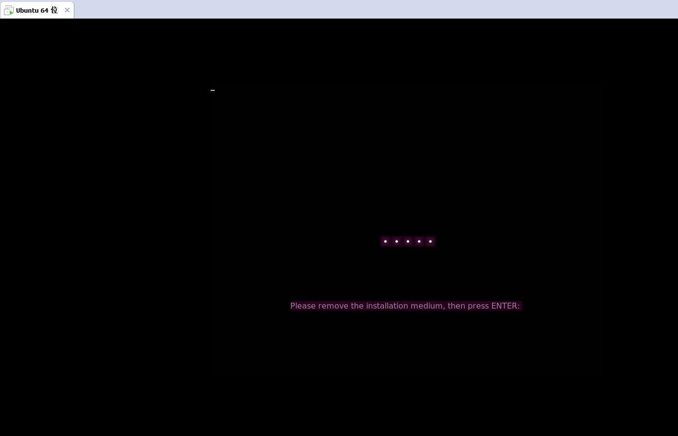 Please remove the installation medium,then press ENTERCSDN博客