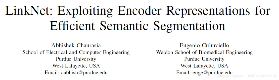 图像分割论文阅读 Linknet Exploiting Encoder Representations For Efficient Semantic Segmentation Ray Csdn博客 图像分割论文阅读 Linknet Exploiting Encoder Representations For Efficient Semantic Segmentation Ray Csdn博客