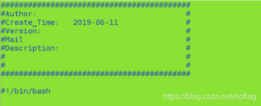 Linux学习笔记 Shell的脚本规范 Noflag的博客 Csdn博客 Shell脚本表头 Linux学习笔记 Shell的脚本规范 Noflag的博客 Csdn博客 Shell脚本表头