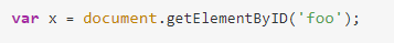 var x = document.getElementByID('foo');