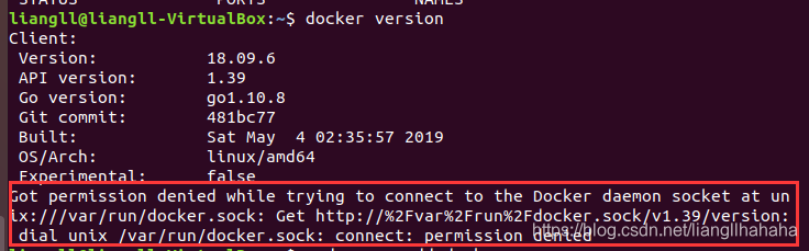 启动Docker“Got permission denied while trying to connect to the Docker daemon socket“问题(亲测可用)[通俗易懂]