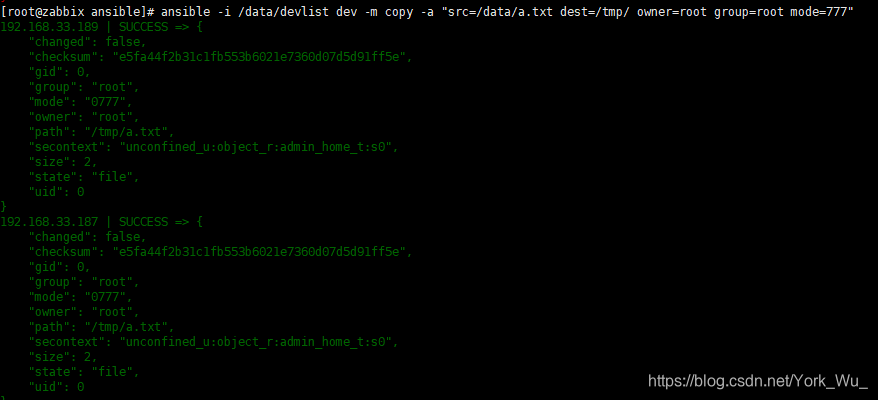 ansible -i /data/devlist dev -m cory -a "src=/data/a.txt dest=/tmp/ owner=root group=root mode=777"