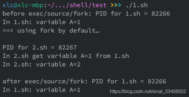 fork 方式可以看出，两个脚本都执行了，运行顺序为1-2-1，从两者的PID值(1.sh PID=82266, 2.sh PID=82267)，可以看出，两个脚本是分成两个进程运行的。