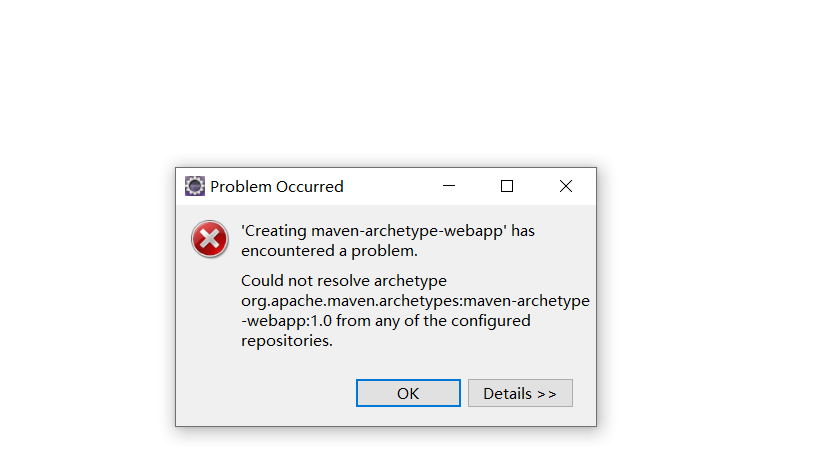 Could not resolve archetype org.apache.maven.archetypes:maven-archetype-webapp:1.0 from any of the