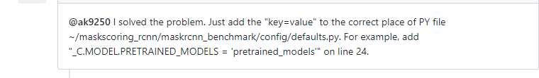 Mask Scoring R-CNN,代码运行报错KeyError: ‘Non-existent config key: MODEL.PRETRAINED_MODELS‘