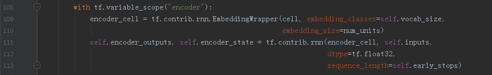 with tf.variable_scope("encoder"):encoder_cell = tf.contrib.rnn.EmbeddingWrapper(cell, embedding_classes=self.vocab_size,embedding_size=num_units)self.encoder_outputs, self.encoder_state = tf.contrib.rnn(encoder_cell, self.inputs,dtype=tf.float32,sequence_length=self.early_stops)