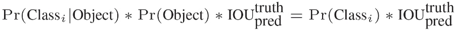 等式前面第一项为每个网格的条件类别概率，后两项为每个bounding box预测的confidence信息，两者相乘