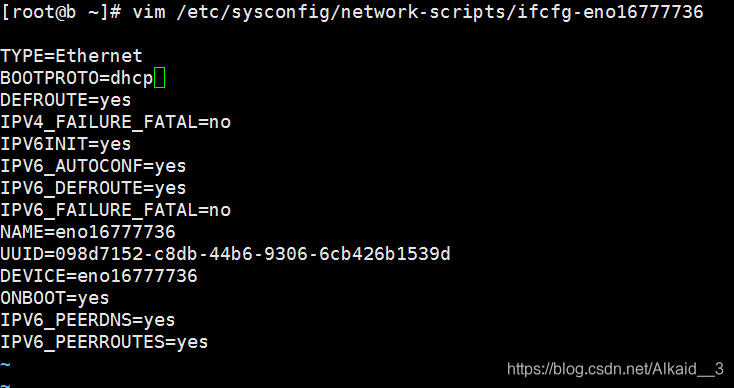 在这里插入图片描述方式2[root@b ~]# vim /etc/sysconfig/network-scripts/ifcfg-eno16777736dhcp自动获取，所以删除相应ip地址，网关，DNS。