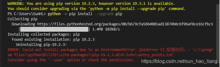 在配置python环境时提示有更高级pip版本可以使用，按照提示的操作语句'python -m pip install --upgrade pip'出现报错（红字部分）