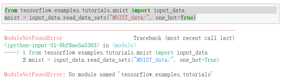 Bug：Modulenotfounderror: No Module Named 'Tensorflow .Examples.Tutorials'_Hhhuua的博客-Csdn博客