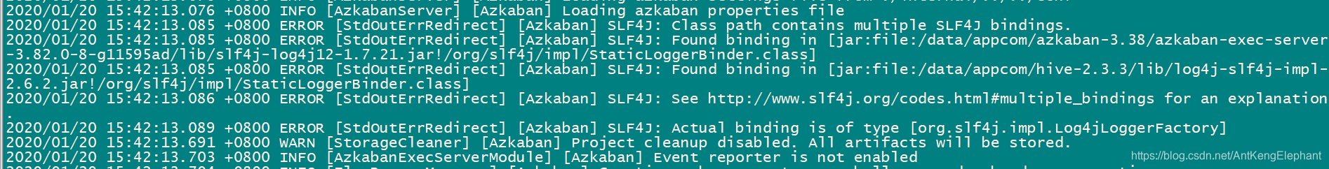 ERROR [StdOutErrRedirect] [Azkaban] SLF4J: Actual binding is of type [org.slf4j.impl.Log4jLoggerFa