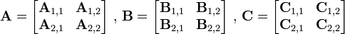 两个矩阵A B相乘时，将A, B, C分成相等大小的方块矩阵：