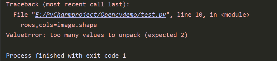 Python Opencv出现错误ValueError: Too Many Values To Unpack (expected 2 ...