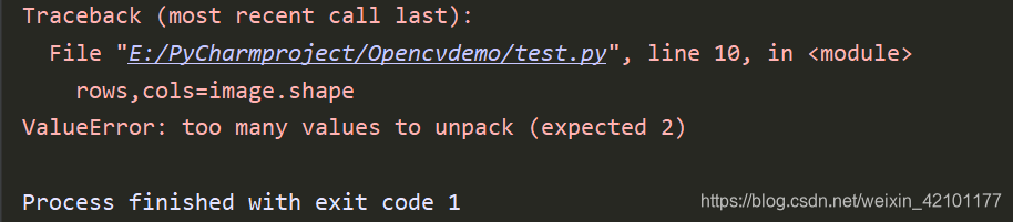 python opencv出现错误ValueError: too many values to unpack (expected 2 ...