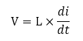 V=L×di/dt