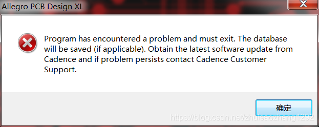 Program Encountered A Problem Cadence 报错:Program has encountered a problem and must exit_program has ...