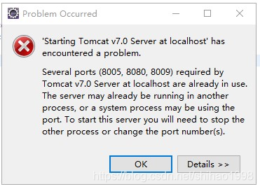 Tomcat：Several ports (8005, 8080, 8009) required by Tomcat v7.0 Server at localhost are already in u