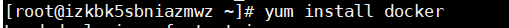 在Cent输入yum install docker